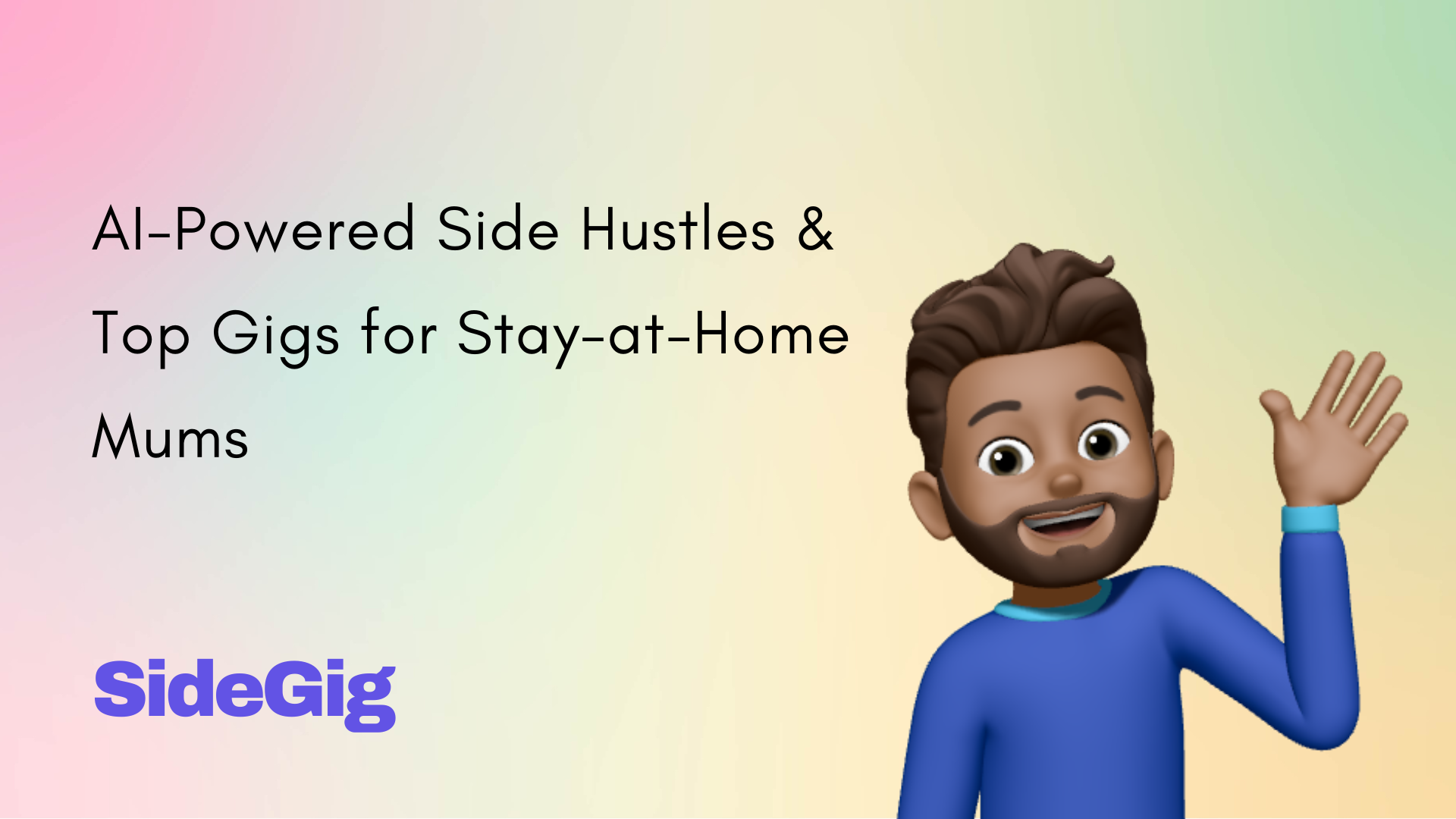 AI-Powered Side Hustles & Top Gigs for Stay-at-Home Mums